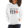 Better Late Than Fea Hoodie front